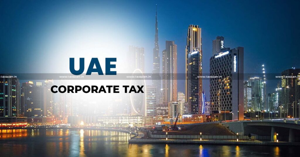 UAE Corporate Tax Regime